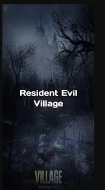 لعبة resident evil village apk للاندرويد 2021